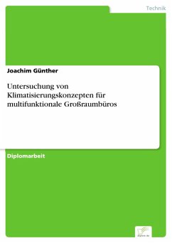 Untersuchung von Klimatisierungskonzepten für multifunktionale Großraumbüros (eBook, PDF) - Günther, Joachim