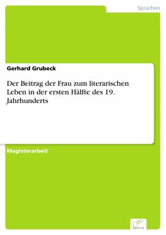 Der Beitrag der Frau zum literarischen Leben in der ersten Hälfte des 19. Jahrhunderts (eBook, PDF) - Grubeck, Gerhard
