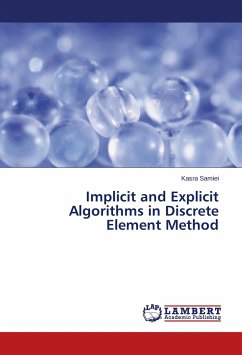 Implicit and Explicit Algorithms in Discrete Element Method
