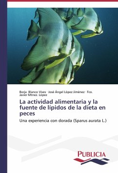 La actividad alimentaria y la fuente de lípidos de la dieta en peces