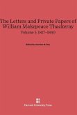 The Letters and Private Papers of William Makepeace Thackeray, Volume I, (1817-1840)