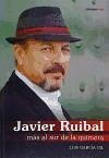 Javier Ruibal : más al sur de la quimera - García Gil, Luis
