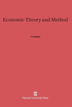 Economic Theory and Method - Zeuthen, F.