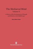 The Mediaeval Mind, Volume II