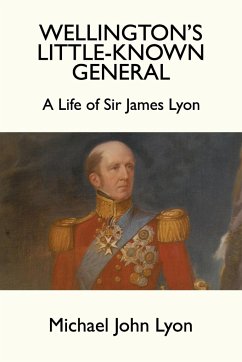 Wellington's Little-Known General - Lyon, Michael John