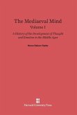 The Mediaeval Mind, Volume I