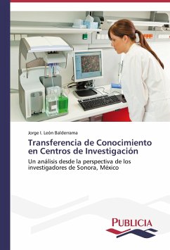 Transferencia de Conocimiento en Centros de Investigación - León Balderrama, Jorge I.