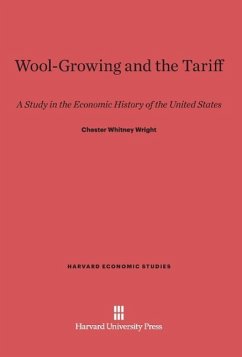 Wool-Growing and the Tariff - Wright, Chester Whitney