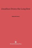 Jonathan Draws the Long Bow