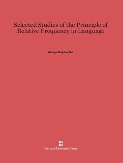 Selected Studies of the Principle of Relative Frequency in Language - Zipf, George Kingsley