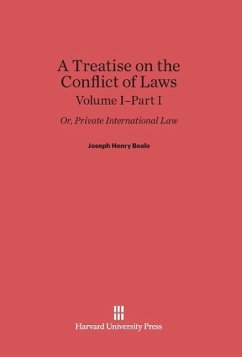 A Treatise on the Conflict of Laws, Volume I/Part 1, A Treatise on the Conflict of Laws Volume I/Part 1 - Beale, Joseph Henry