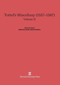 Tottel's Miscellany (1557-1587), Volume II, Tottel's Miscellany (1557-1587) Volume II