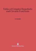 Tables of Complex Hyperbolic and Circular Functions