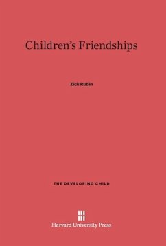 Children's Friendships - Rubin, Zick