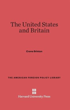 The United States and Britain - Brinton, Crane