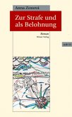 Zur Strafe und als Belohnung