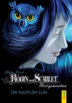 Cover Die Nacht der Eule / Robin und Scarlet - Next generation Bd.1