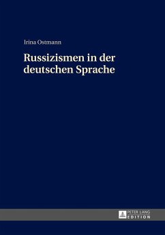 Russizismen in der deutschen Sprache - Ostmann, Irina