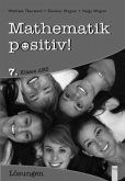 7. Klasse AHS, Lösungen / Mathematik positiv!, Neuausgabe für die Zentralmatura 2014