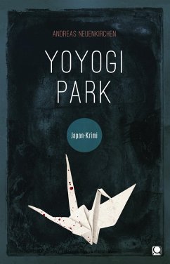 Yoyogi Park (eBook, ePUB) - Neuenkirchen, Andreas