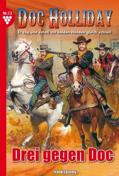 Doc Holliday 13 - Western (eBook, ePUB) - Laramy, Frank