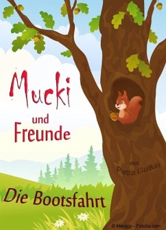 Mucki und Freunde - Die Bootsfahrt (eBook, ePUB) - Gutkin, Petra