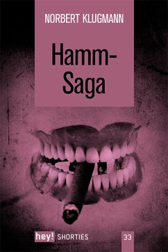 Hamm-Saga (eBook, ePUB) - Klugmann, Norbert