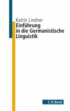 Einführung in die germanistische Linguistik - Lindner, Katrin