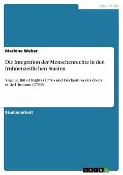 Die Integration der Menschenrechte in den frühneuzeitlichen Staaten - Weber, Marlene