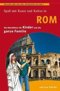 Spaß mit Kunst und Kultur in Rom - Keller, Reinhard; Schmidt, Bernd Oliver