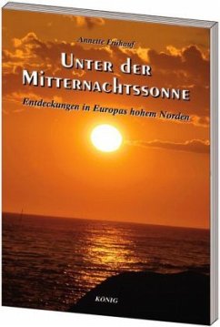 Unter der Mitternachtssonne - Frühauf, Annette