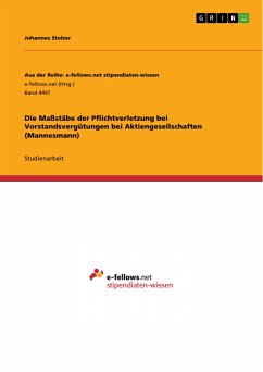 Die Maßstäbe der Pflichtverletzung bei Vorstandsvergütungen bei Aktiengesellschaften (Mannesmann) (eBook, PDF)