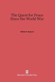 The Quest for Peace Since the World War