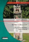 Die Maori in Neuseeland: Geschichte, Konflikte, Diskriminierung