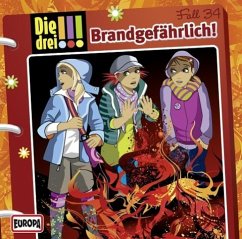 Brandgefährlich / Die drei Ausrufezeichen Bd.34 (1 Audio-CD)