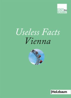 Useless Facts Vienna - Stadtbekannt.at