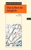 Das Leben ist möglich