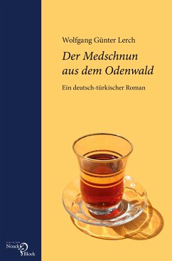 Der Medschnun aus dem Odenwald - Lerch, Wolfgang Günter