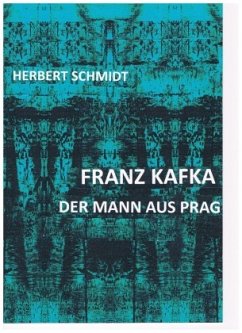 Franz Kafka - Schmidt, Herbert