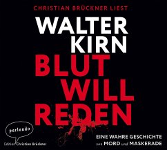 Blut will reden - Kirn, Walter