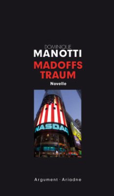 Madoffs Traum - Manotti, Dominique