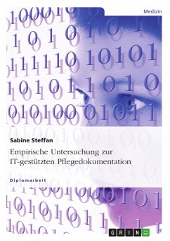 Empirische Untersuchung zur IT-gestützten Pflegedokumentation (eBook, ePUB) - Steffan, Sabine