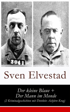 Der kleine Blaue + Der Mann im Monde (2 Kriminalgeschichten mit Detektiv Asbjörn Krag) (eBook, ePUB) - Elvestad, Sven