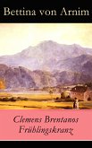 Clemens Brentanos Frühlingskranz (eBook, ePUB)