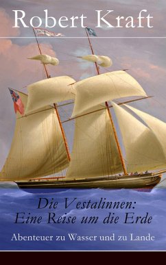 Cover Die Vestalinnen: Eine Reise um die Erde (eBook, ePUB)