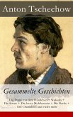 Anton Tschechow: Gesammelte Geschichten (eBook, ePUB)