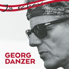 Jö Schau...Georg Danzer - Danzer,Georg