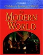 The Oxford Children's History of the World: Volume 4: The Modern World - Grant, Neil