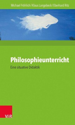 Philosophieunterricht - Fröhlich, Michael;Langebeck, Klaus;Ritz, Eberhard