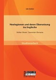 Neologismen und deren Übersetzung ins Englische: Walter Moers¿ Zamonien-Romane